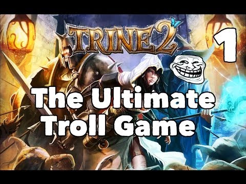 Trine 2: The Ultimate Troll Game - Part One