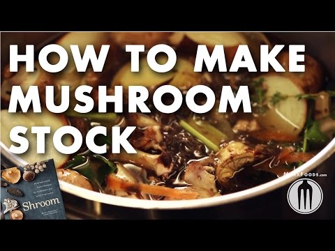 How to Make Mushroom Stock Technique Video