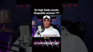 DO HIGH BODY COUNTS DISQUALIFY WOMEN?? #datingadvice #relationships #fyp #datingadvice