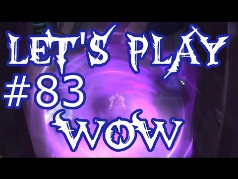 Let's Play WoW Ep. 83 - Blood Furnace - World of Warcraft