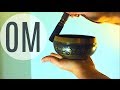 Tibetan Singing Bowl Sounds - OM Tibetan Singing Bowl Sounds - OM