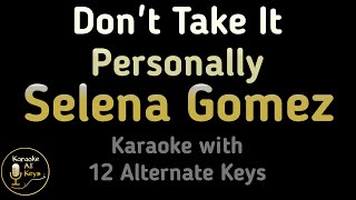 Download lagu Selena Gomez - Don’t Take It Personally Karaoke Instrumental Lower Higher Male & Original Key mp3