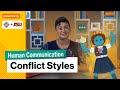 What Is Your Conflict Style? | Intro to Human Communication | Study Hall