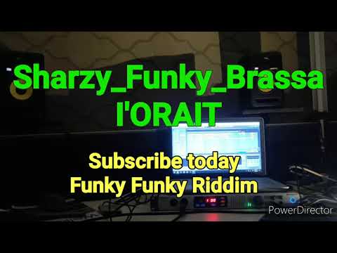 Sharzy_Funky_Brassa_I ORAIT Official Audio. Prod.DJ Liamz 2020