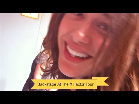 BACKSTAGE AT THE X FACTOR TOUR | VLOG