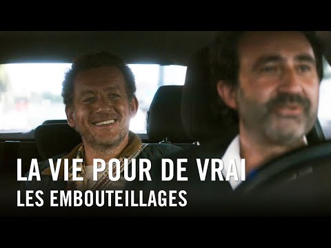 La Vie Pour De Vrai - Les Embouteillages