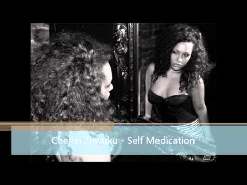 Chenai Zinyuku - Self Medication (New 2013 Song)