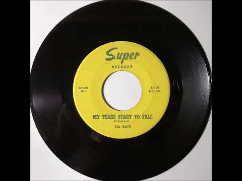 Cal Raye & Group - My Tears Start To Fall ~ teen doo wop teenage