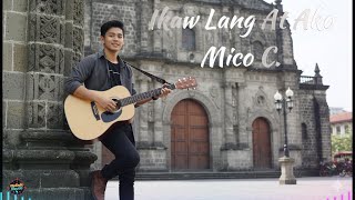 Download lagu Ikaw Lang At Ako - Mico mp3