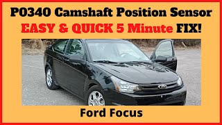 Replacing A Camshaft Position Sensor Ford Focus - Code P0340