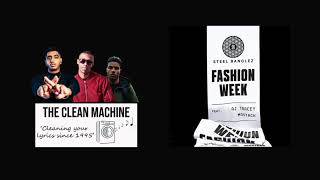 Steel Banglez - Fashion Week (Clean) ft. Mostack &amp; AJ Tracey