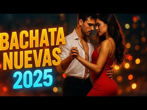Bachata Nueva 2025 – Canciones que Duelen y Acarician 💔