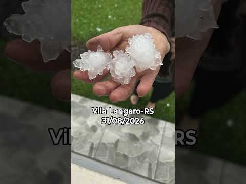 Granizo Gigante em Vila Langaro no Rio Grande do Sul