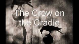 The Crow on the Cradle.wmv