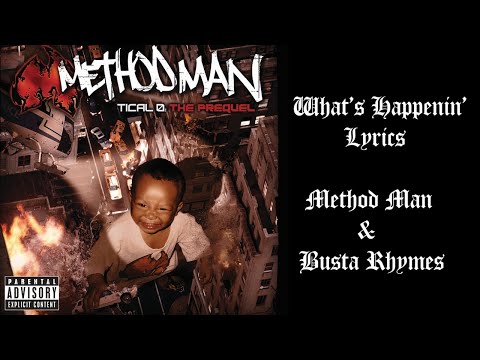 Method Man ft. Busta Rhymes - What's Happenin' (Lyrics)