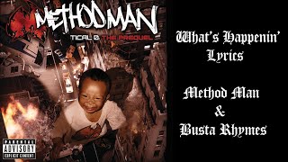 Method Man ft. Busta Rhymes - What&#39;s Happenin&#39; (Lyrics)