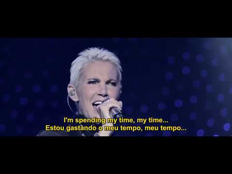 Roxette-Spending My Time #Live #Legendado