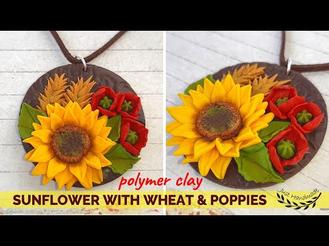 ~JustHandmade~ Polymer clay SUNFLOWER with WHEAT & POPPIES - pendant - tutorial / DIY