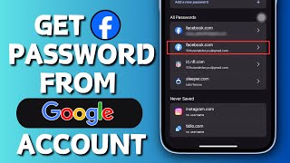 How to Get Facebook Password From Google Account (Easy Method)