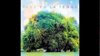 Yo La Tengo - Is That Enough