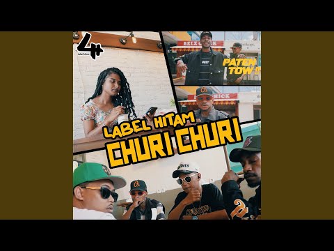 Churi churi (feat. One Scoot, Kippin Rush, Sia D)