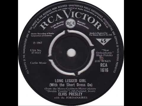 UK New Entry 1967 (208) Elvis Presley & The Jordanaires - Long Legged Girl (With The Short Dress On)