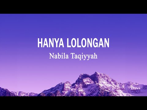 Nabila Taqiyyah - Hanya Lolongan (Lirik Lagu)