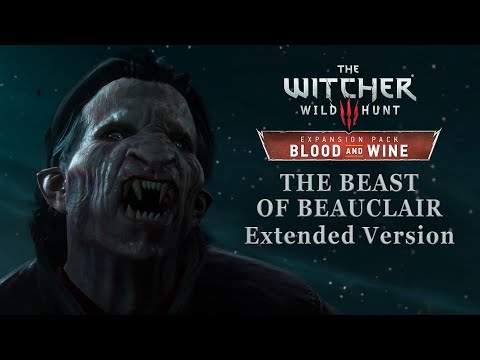The Witcher 3: Blood and Wine OST - The Beast of Beauclair (Extended Version)