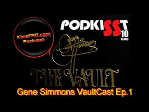 Gene Simmons VaultCast Episode 1