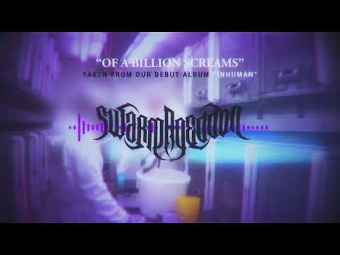SWARMAGEDDON - Of A Billion Screams [Official Video]