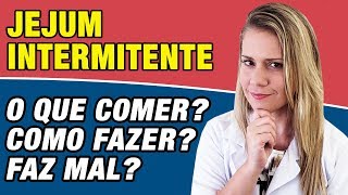 Jejum Intermitente - Como Funciona, 16h, 24h, O Que Comer e Como Fazer [FAZ MAL?]