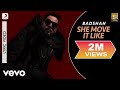 Badshah She Move It Like ONE Album Official Lyric Video