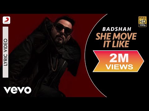 She Move It Like (Lyrical) — watch video