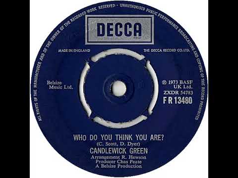 UK New Entry 1974 (40) Candlewick Green - Who Do You Think You Are