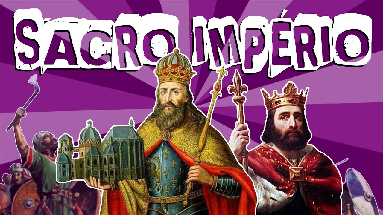 HISTÓRIA GERAL #8.2 O SACRO IMPÉRIO ROMANO-GERMÂNICO