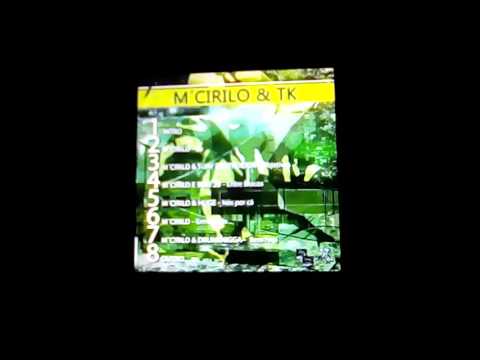 M'Cirilo & Tk - Bem haja ft DrunkNigga Prd- Tk