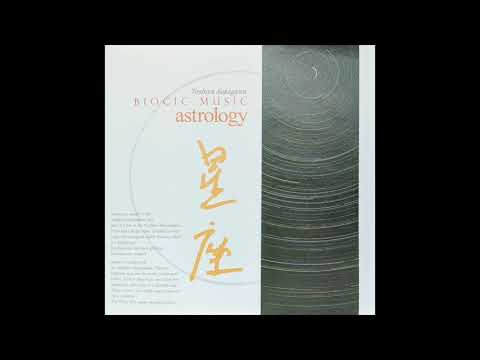 Toshiya Sukegawa (助川敏弥):  Bioçic Music - Astrology (バイオシック・ミュージック「星座」) (1993) [Full Album]