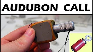 Audubon Bird Call - Make Your Own