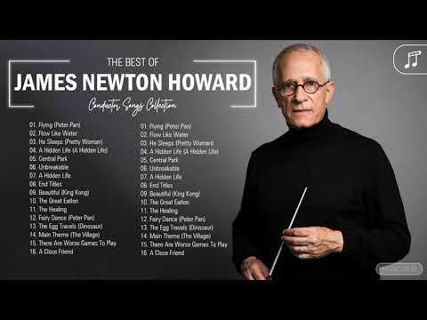James Newton Howard Greatest Hits Full Album - Best Of James Newton Howard Playlist Collection