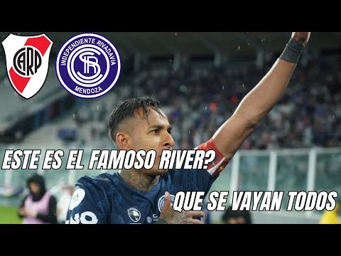 OPINIÓN RIVER VS INDEPENDIENTE RIVADAVIA DE MENDOZA