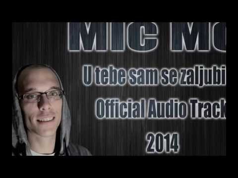 MIC-MC-U TEBE SAM SE ZALJUBIO  2014 HD +TEKST