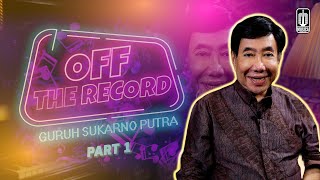 Download lagu Guruh Sukarno Putra Bicara Tentang Guruh Gipsy, Pergelaran dan Lagu Ciptaan, Part 1 | OFF THE RECORD mp3