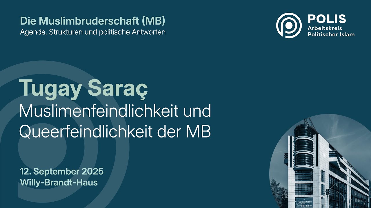 »Muslimenfeindlichkeit und Queerfeindlichkeit der MB« | Vortrag von Tugay Saraç im Willy-Brandt-Haus
