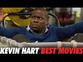 The 10 Best Kevin Hart Movies