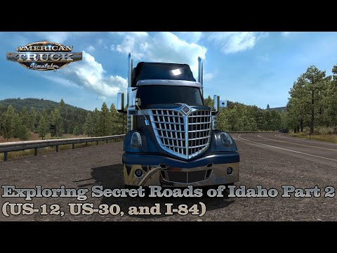 ATS 1.38 Open Beta - Exploring Secret Roads of Idaho Part 2 (US-12, US-30, and I-84)