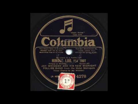 Hindoo Loo - Jay Whidden and his New Midnight Follies Band from the Hotel Metropole