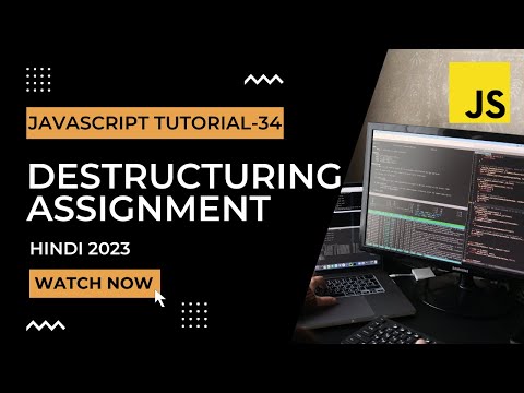 Javascript Destructuring Assignment Javascript Tutorial In Hindi 34 2023