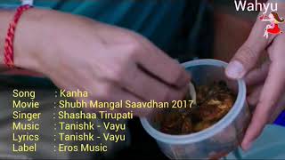 Kanha [ English ]. Shubh Mangal Saavdhan | Shashaa Tirupati | Ayushmann Khurrana,Bhumi P| Eros Music