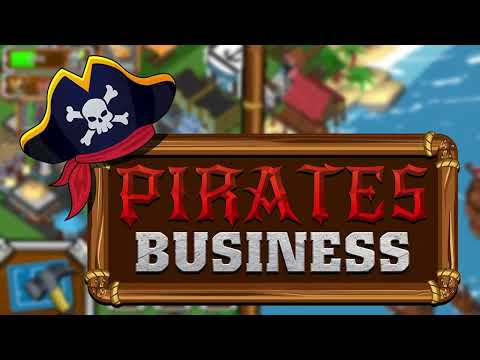 Pirates Business - Android Trailer