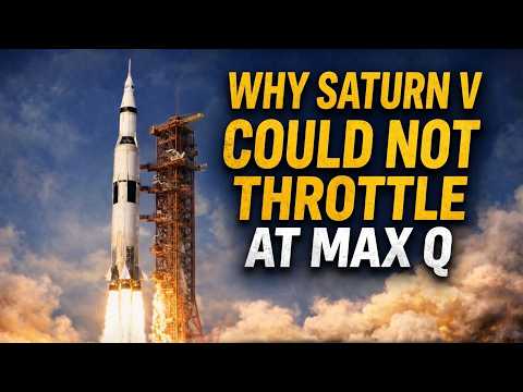 Why Saturn V Could Not Throttle at Max Q